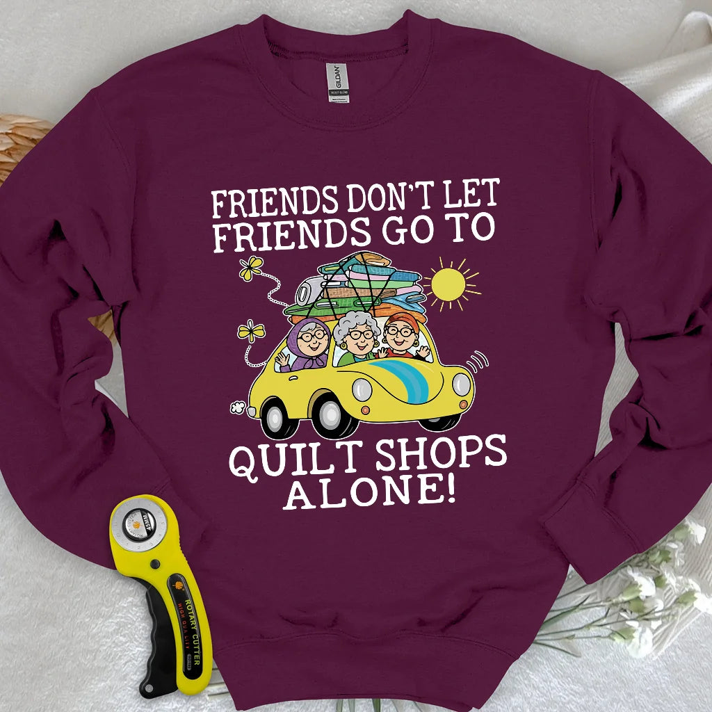 Not Alone Sweatshirt