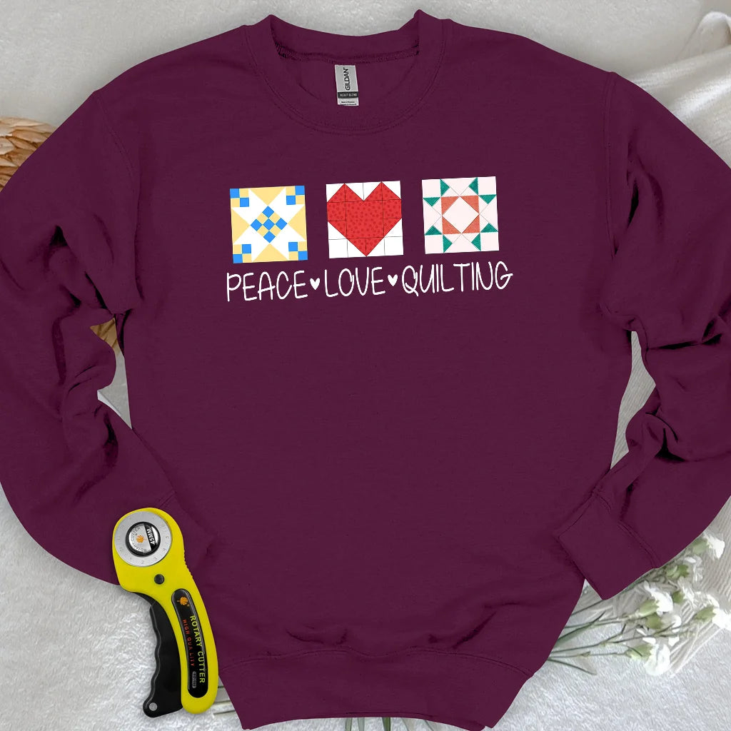 Peace Love Quilting Sweatshirt