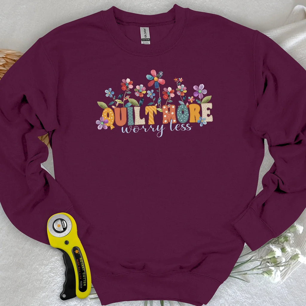 Quilt More Sweatshirt