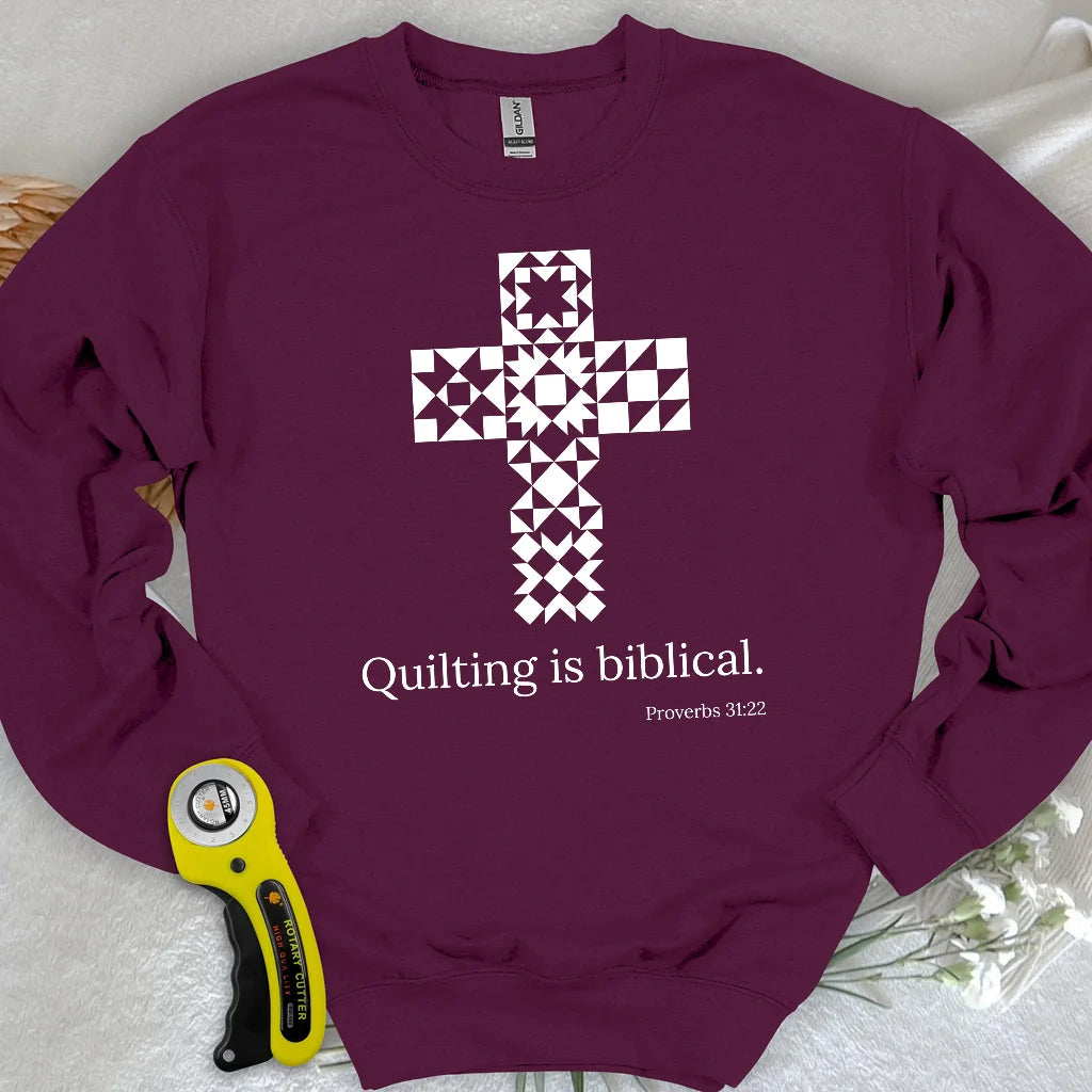 Quilting is biblical Sweatshirt