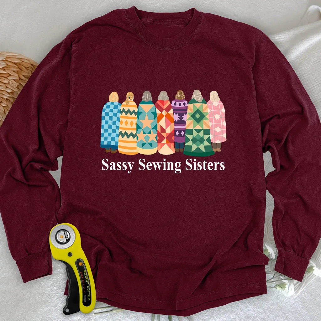 Sassy Sewing Sisters Long Sleeve T-shirt