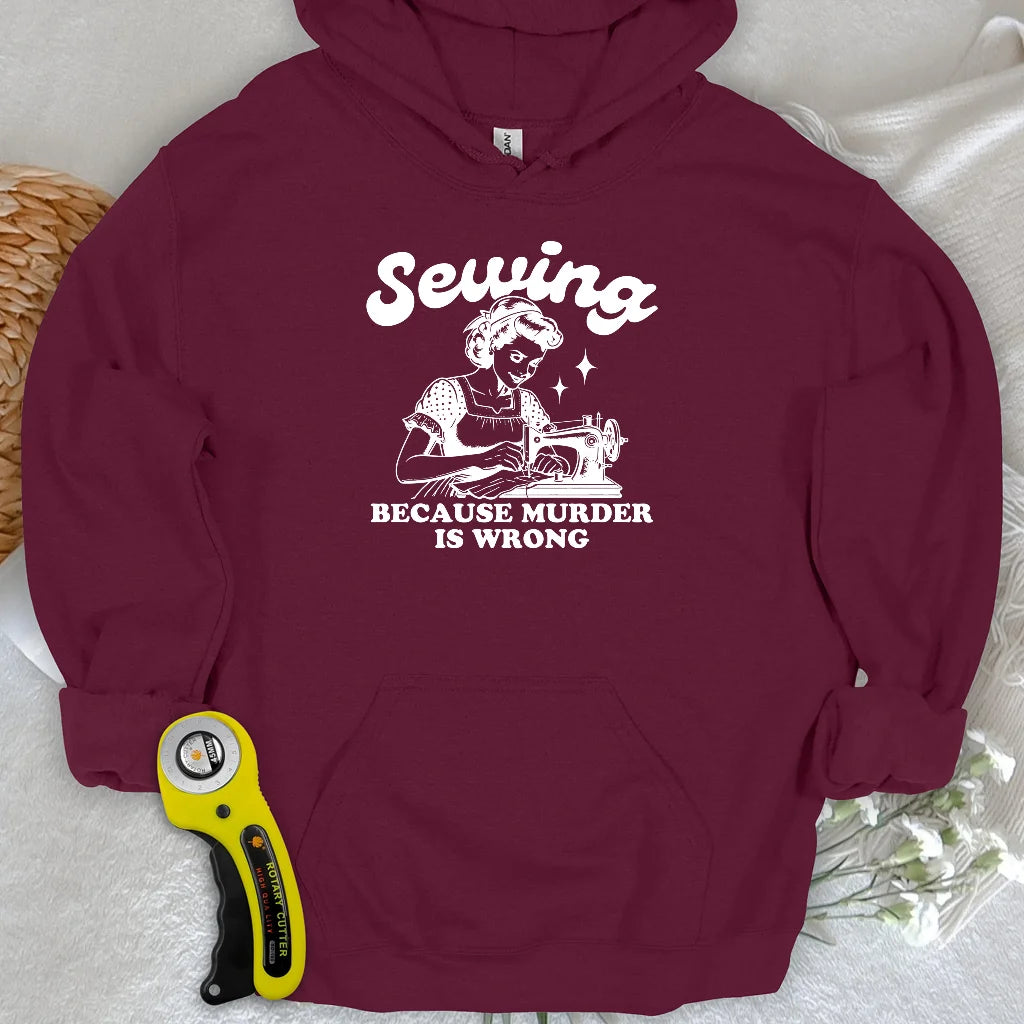 Sewing Not Murder Hoodie