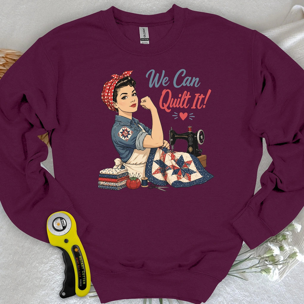 We Can Quilt It Sweatshirt