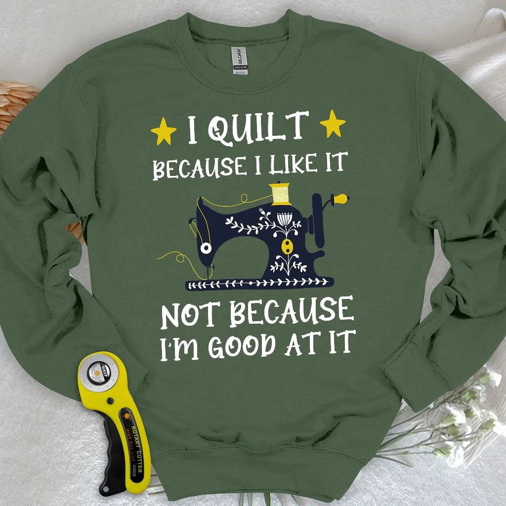 Parce que j'aime ça Sweat-shirt