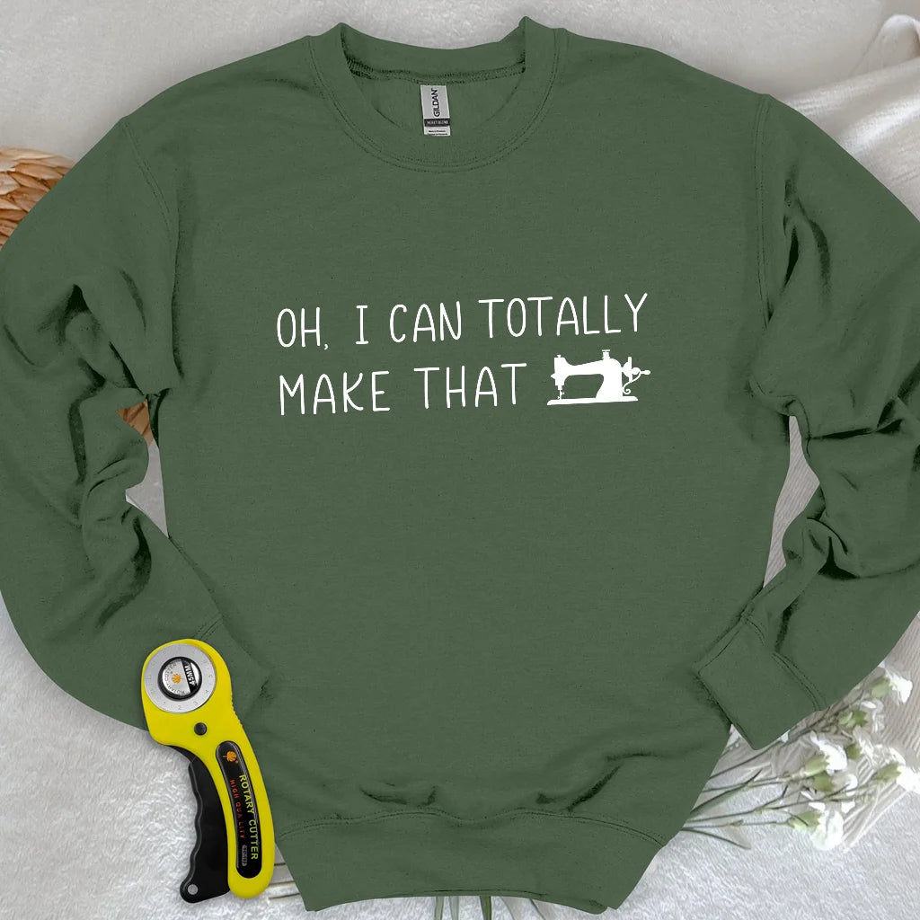 Ich kann dieses Sweatshirt anfertigen