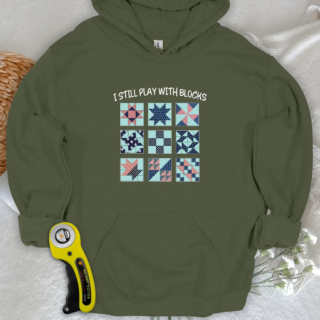 I Still Play With Block Hoodie
