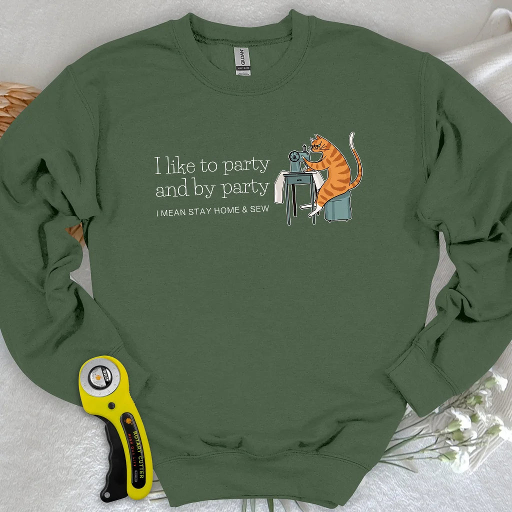 I like Party Sweatshirt