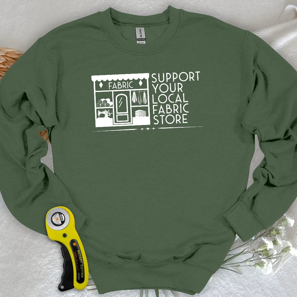 Local Fabric Store Sweatshirt