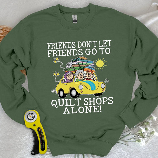 Not Alone Sweatshirt
