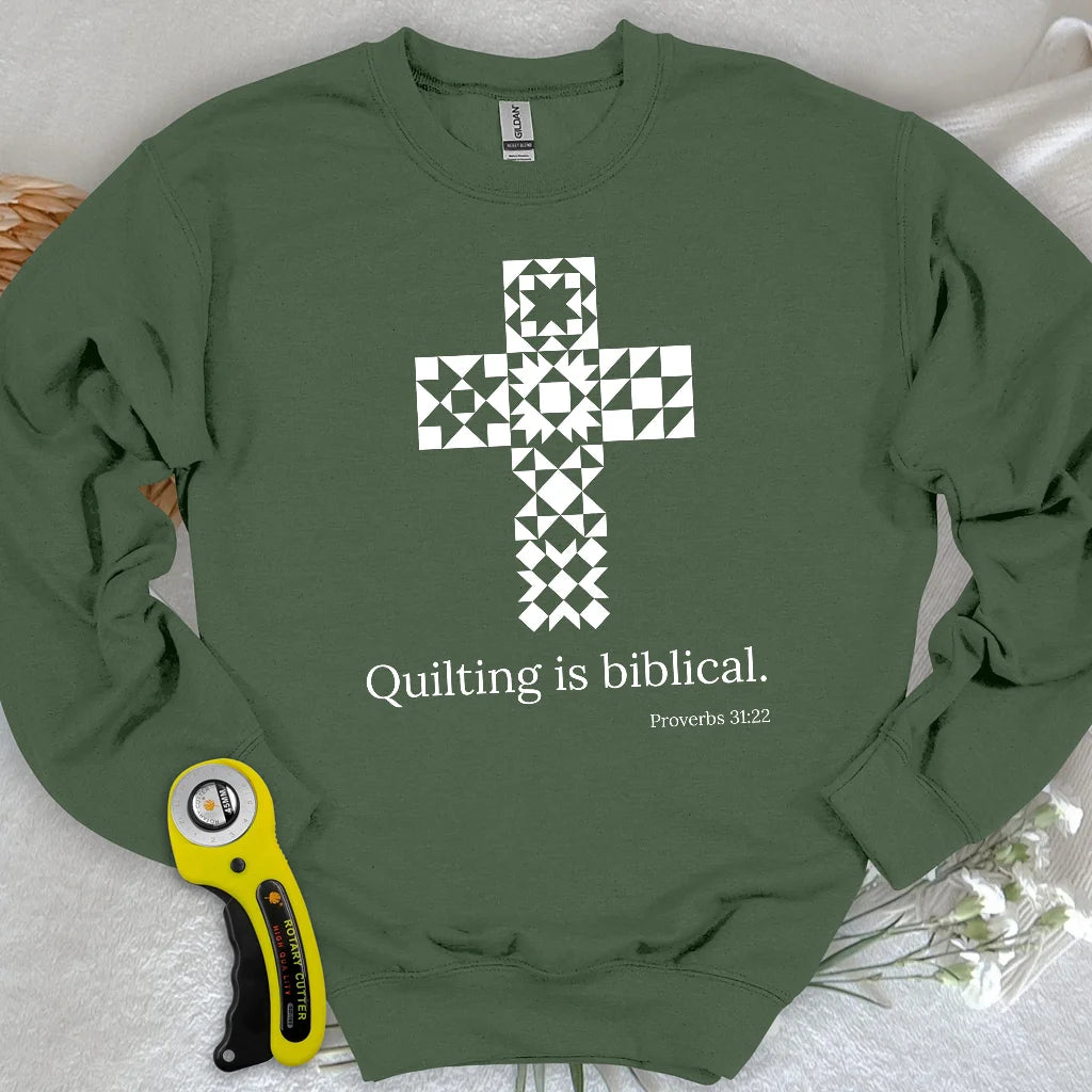 Quilting is biblical Sweatshirt