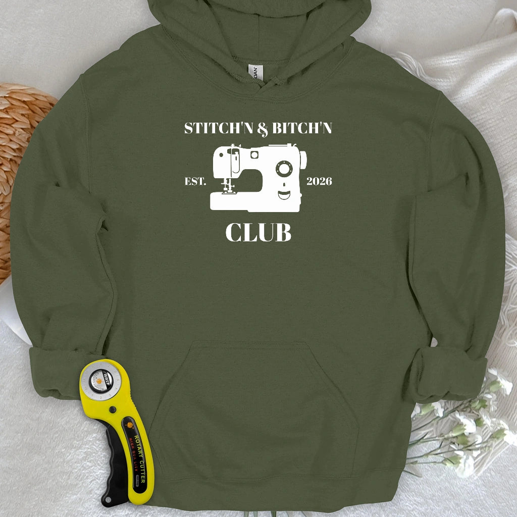 The Stitch’n & Bitch’n Club Hoodie
