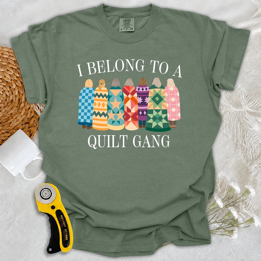 Comfort Colors Belong to Quilt Gang T-shirt