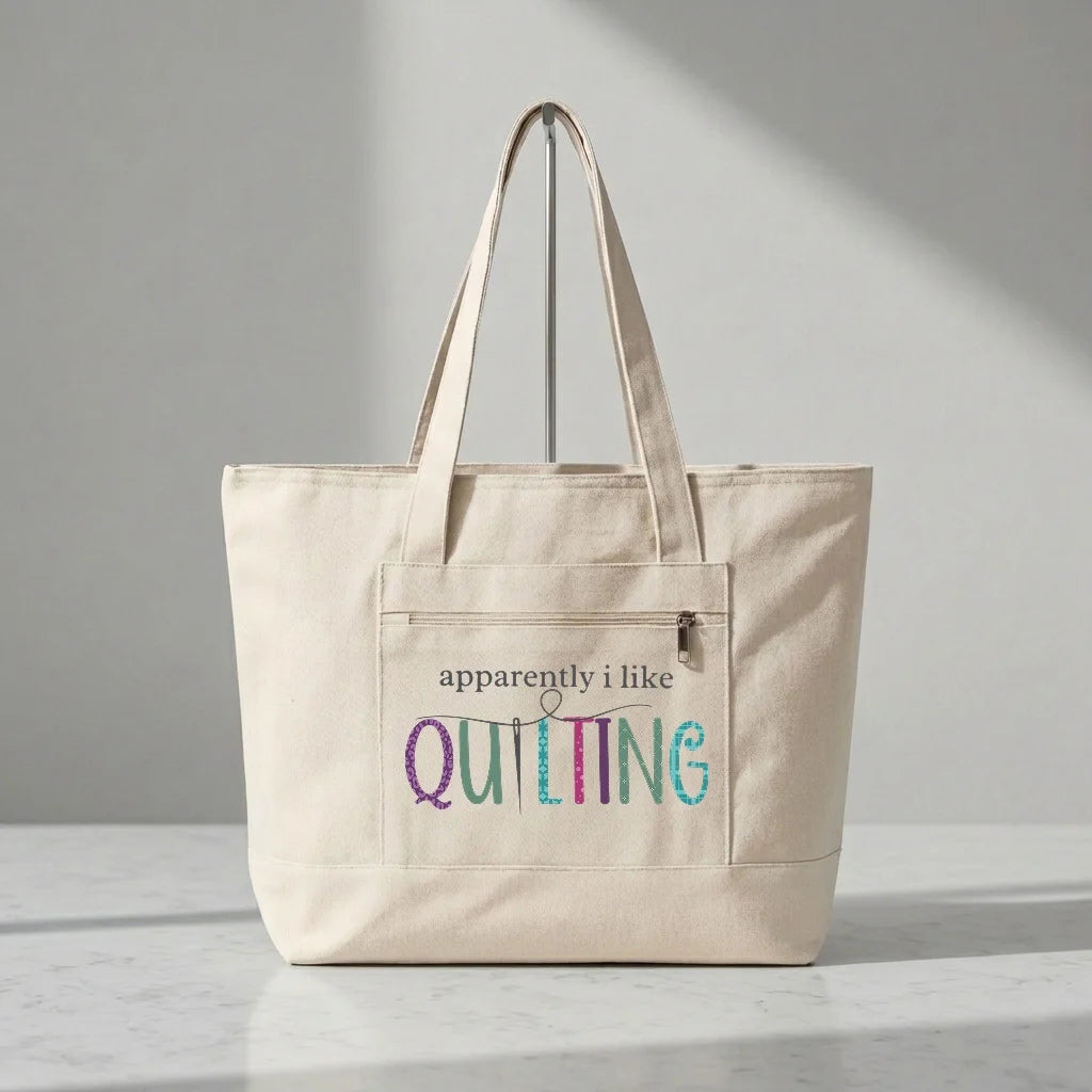 Apparently I Like Quilting Tote