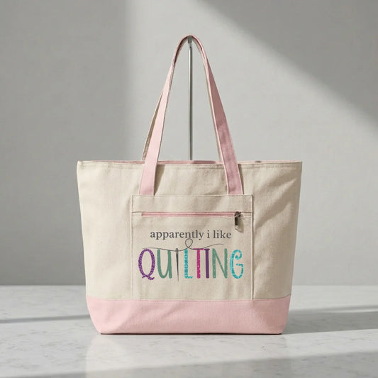Apparently I Like Quilting Tote