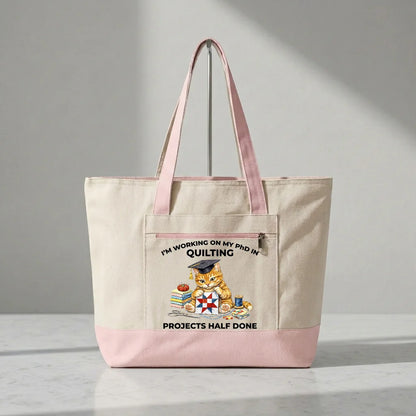 PhD In Quilting Tote
