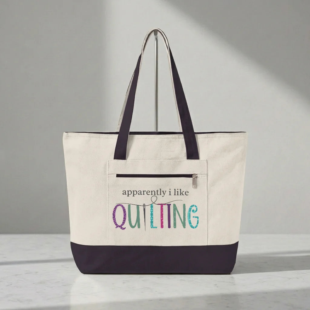 Apparently I Like Quilting Tote