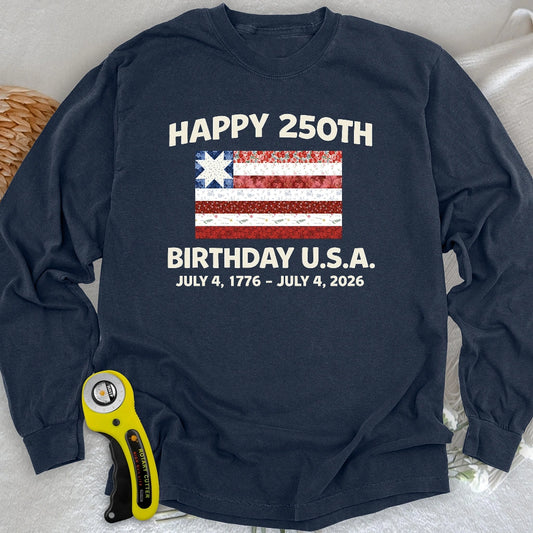 250 Years Pieced with Pride Long Sleeve T-shirt