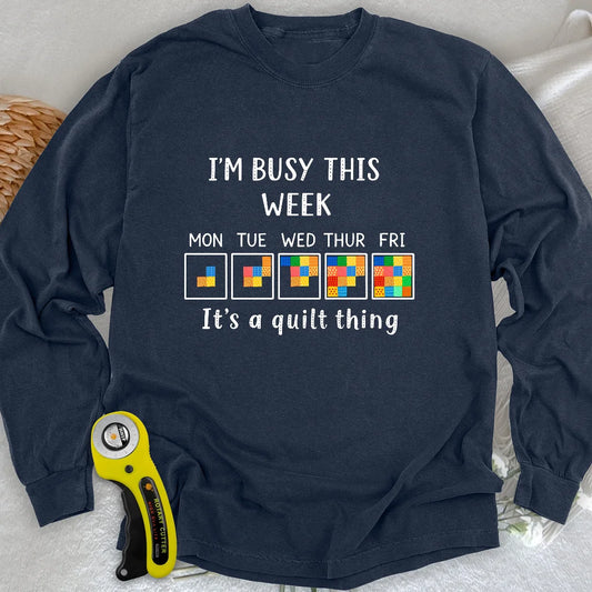 A Busy Week Long Sleeve T-shirt
