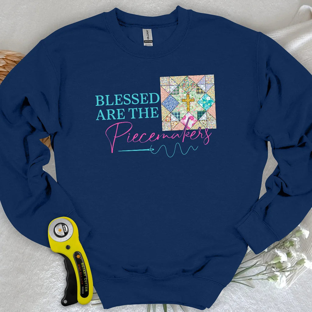 Blessed are the Piecemakers Sweatshirt