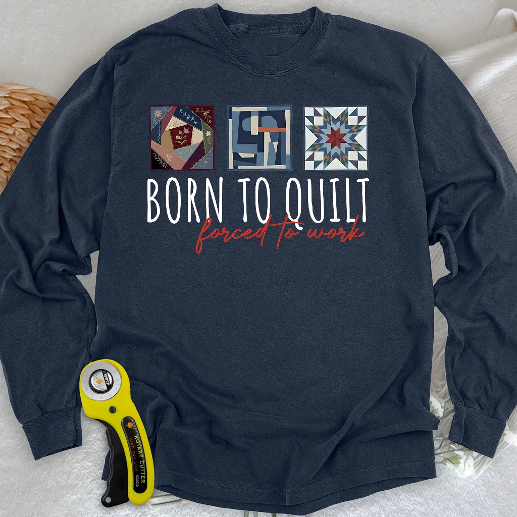 Forced to Quilt Langarmshirt