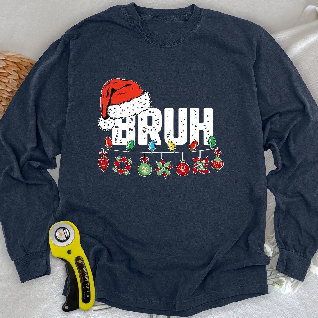 Bruh Long Sleeve T-shirt