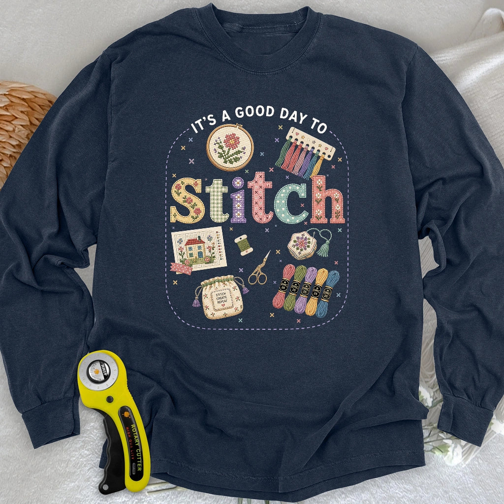 Good Day To Cross Stitch Long Sleeve T-shirt