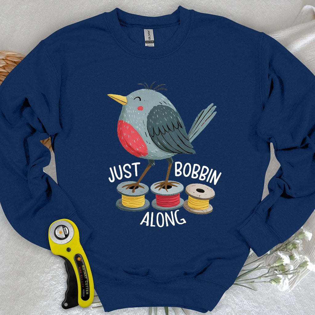 Just Bobbin Along Sweatshirt