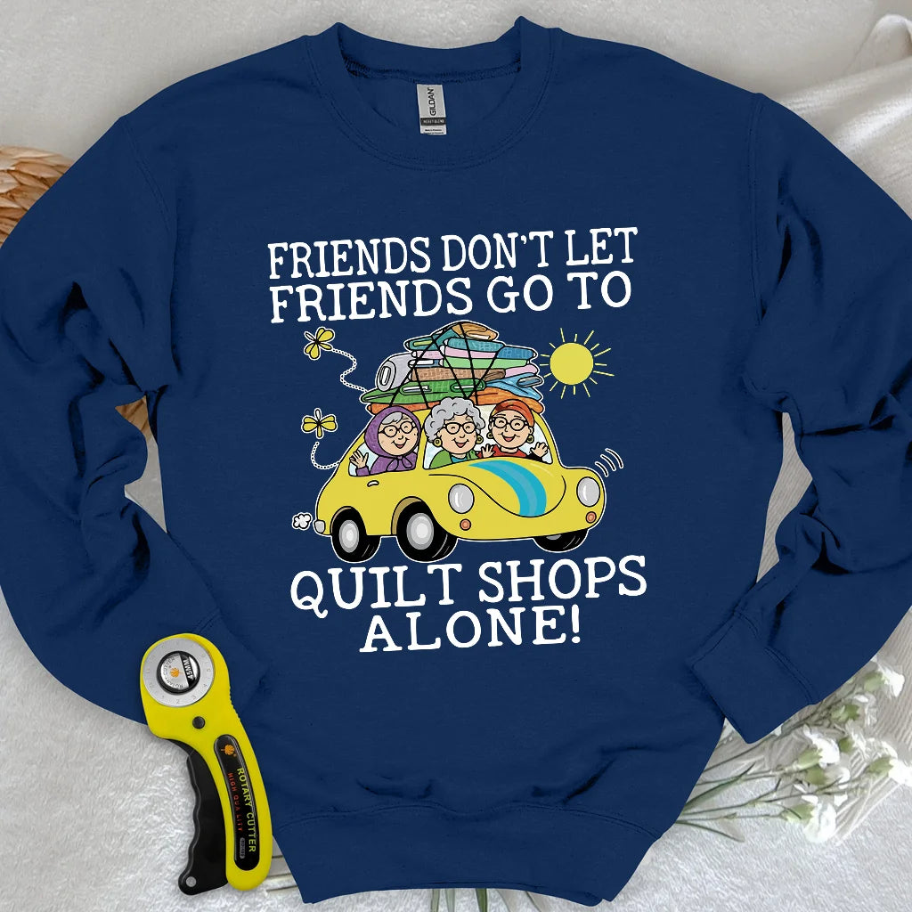 Not Alone Sweatshirt