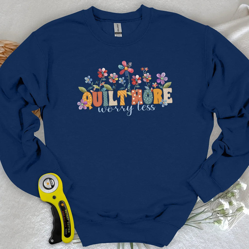 Quilt More Sweatshirt