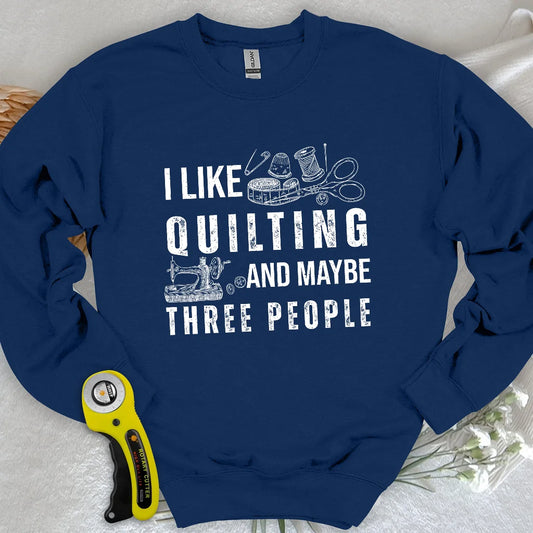 Quilting & 3 People Sweatshirt
