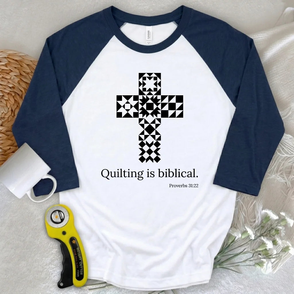 Quilting is biblical 3/4 Sleeve T-shirt
