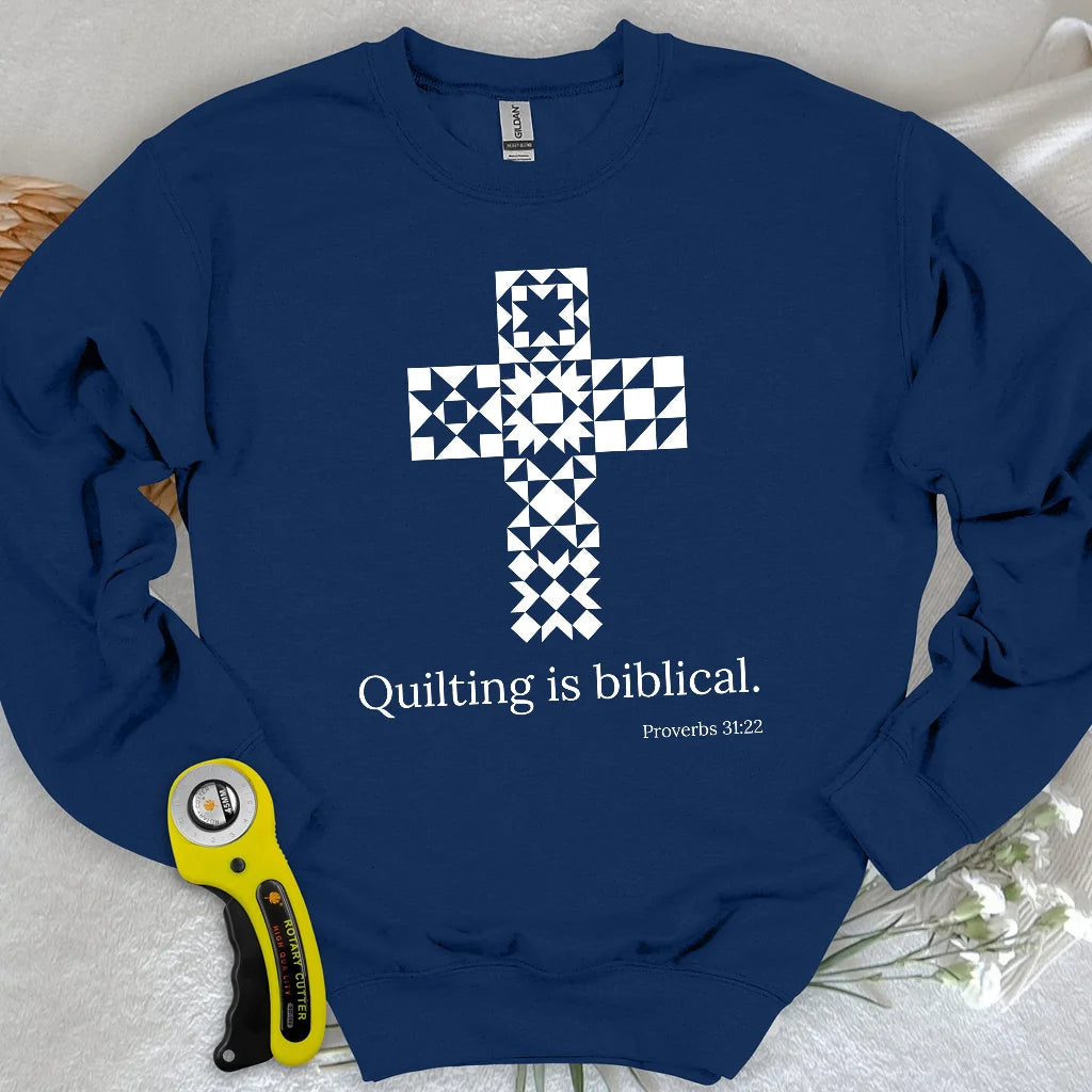 Quilting is biblical Sweatshirt