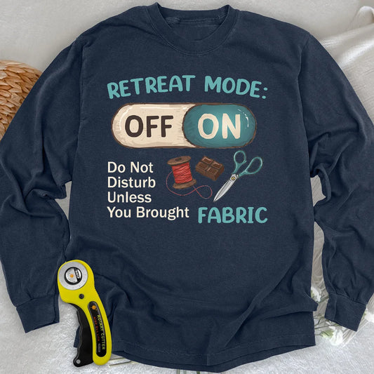 Retreat Mode: ON Long Sleeve T-shirt