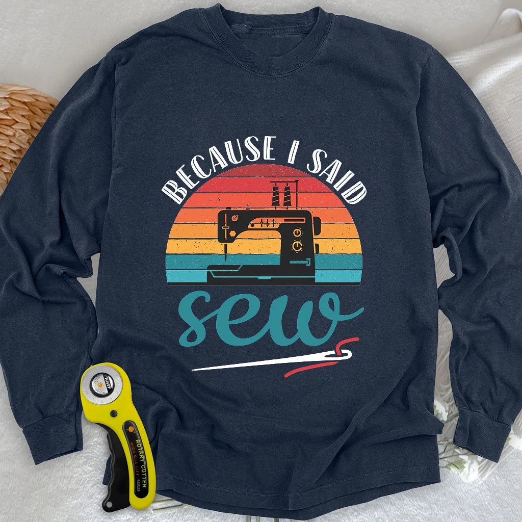 Said Sew Long Sleeve T-shirt