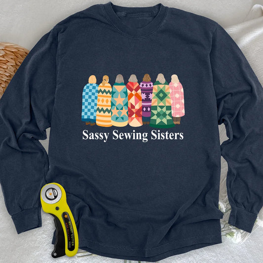 Sassy Sewing Sisters Long Sleeve T-shirt