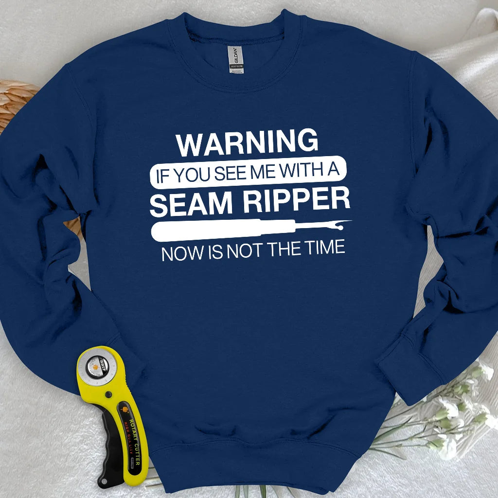 Seam Ripper Warning Sweatshirt