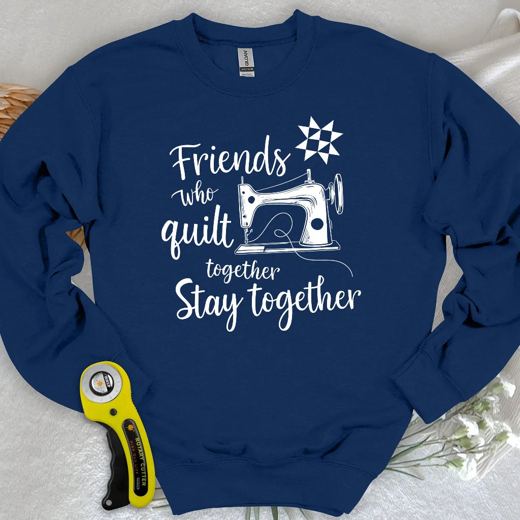 Stay Together Sweatshirt