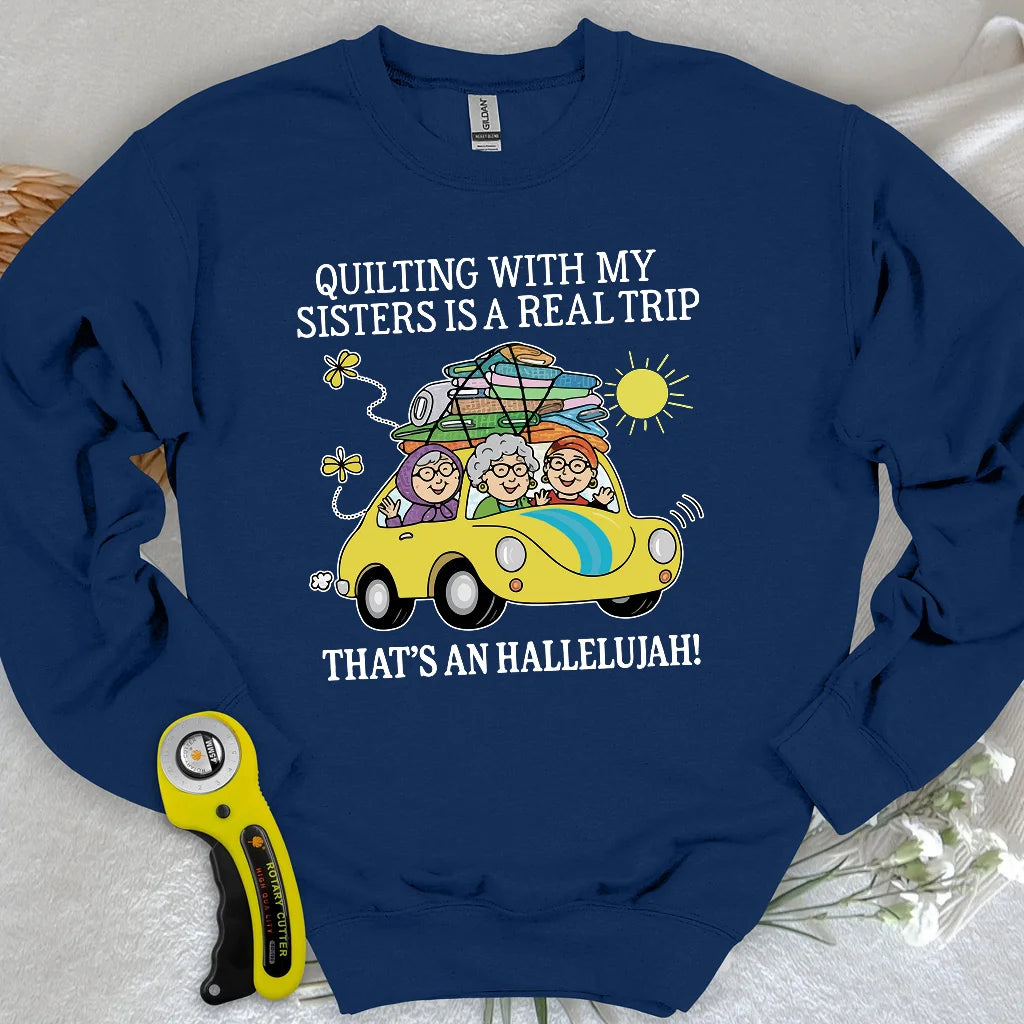 That's an Hallelujah! Sweatshirt