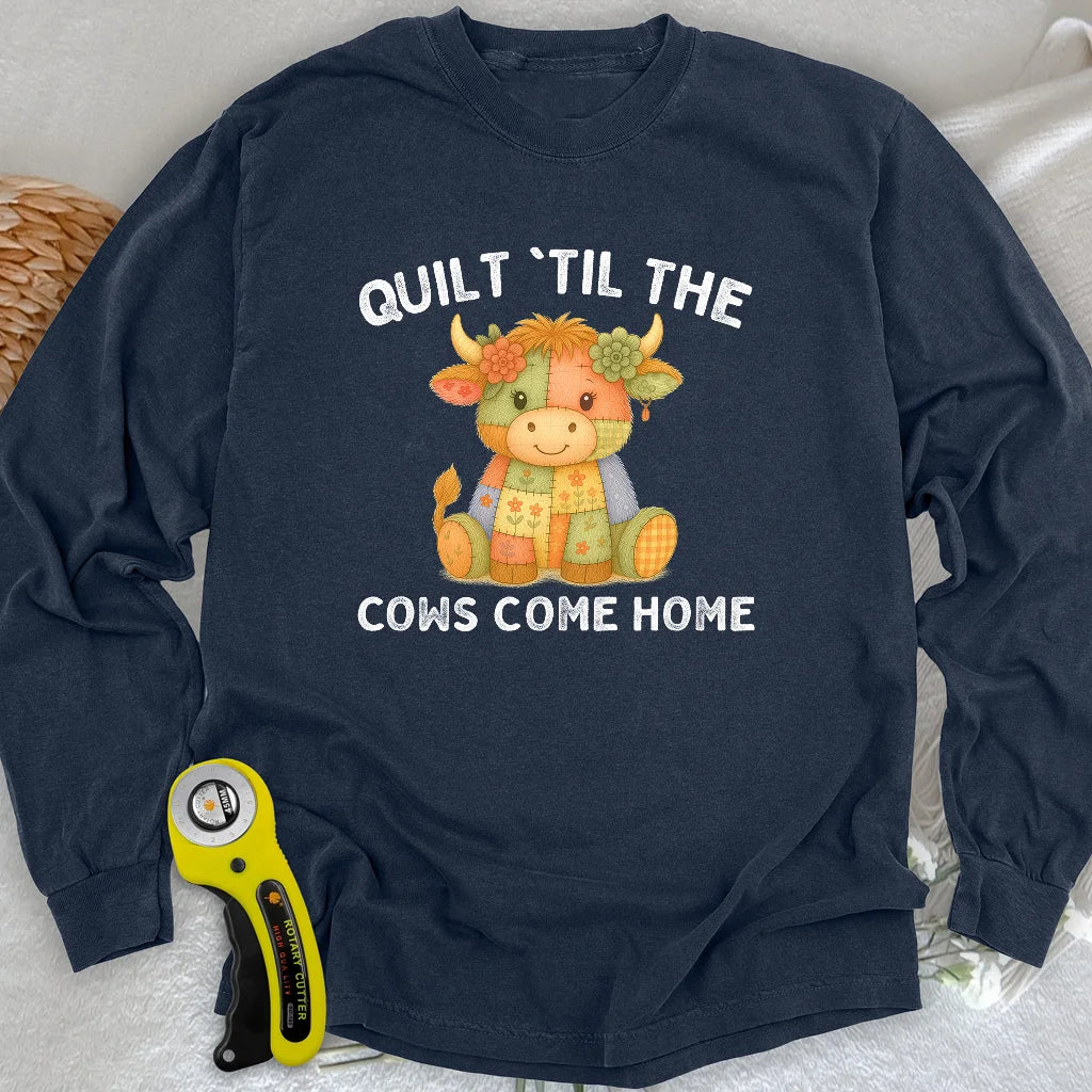 Til The Cows Come Home Langarm-T-Shirt