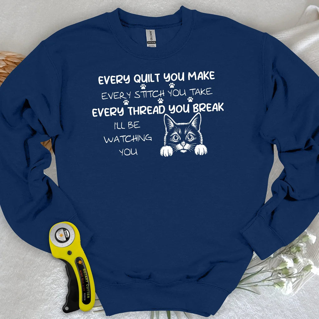 Watching You Sweatshirt