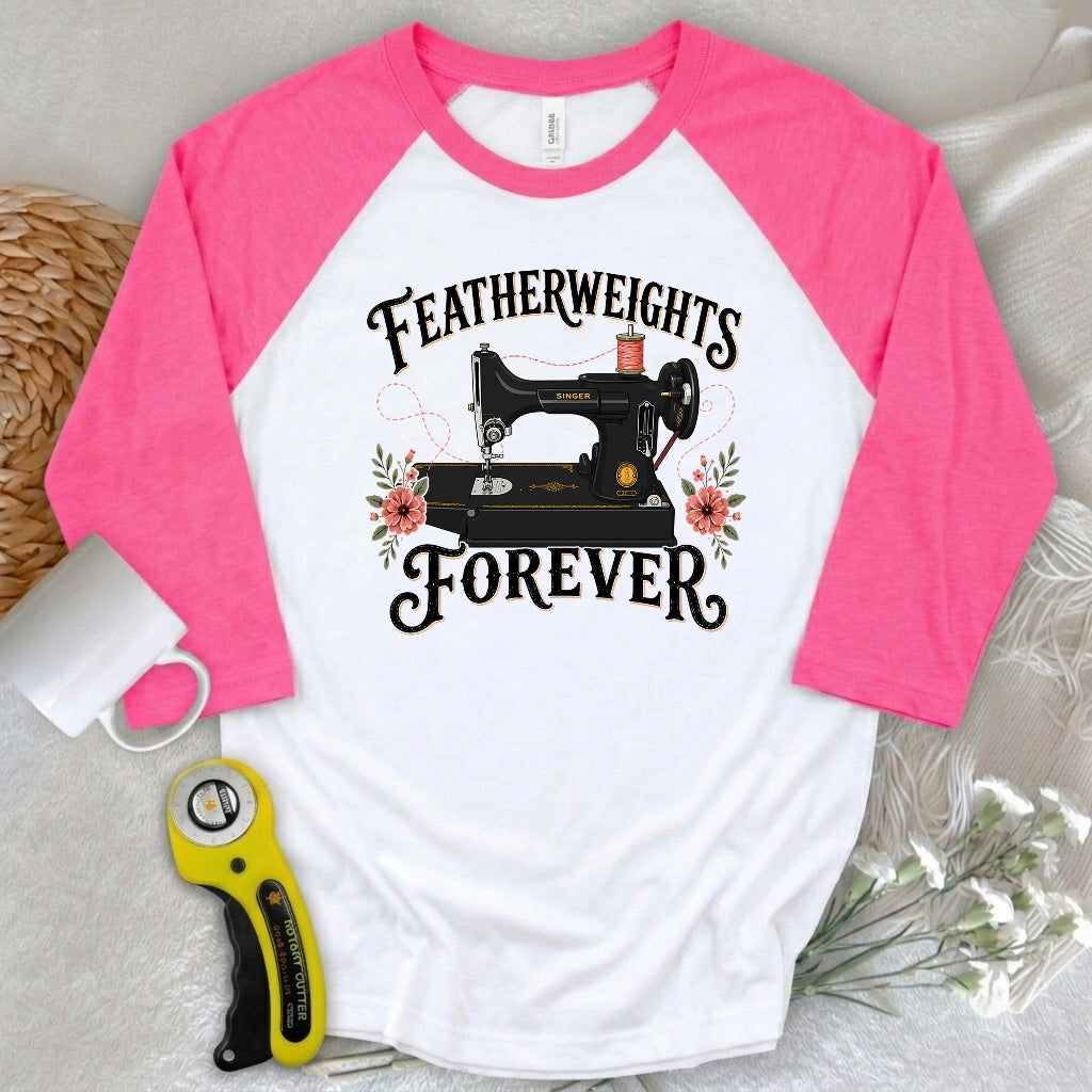 Featherweights Forever 3/4 Sleeve T-shirt