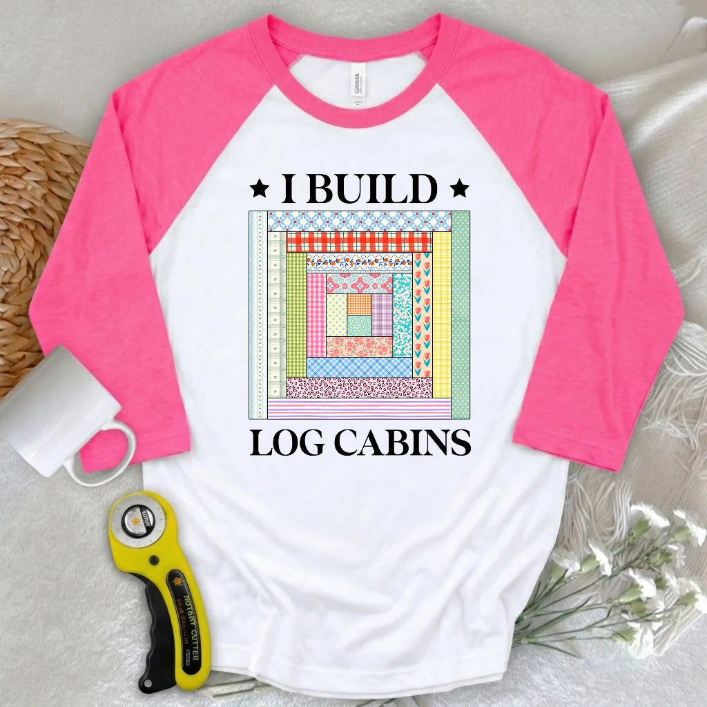 Log Cabin Builder 3/4 Sleeve T-shirt