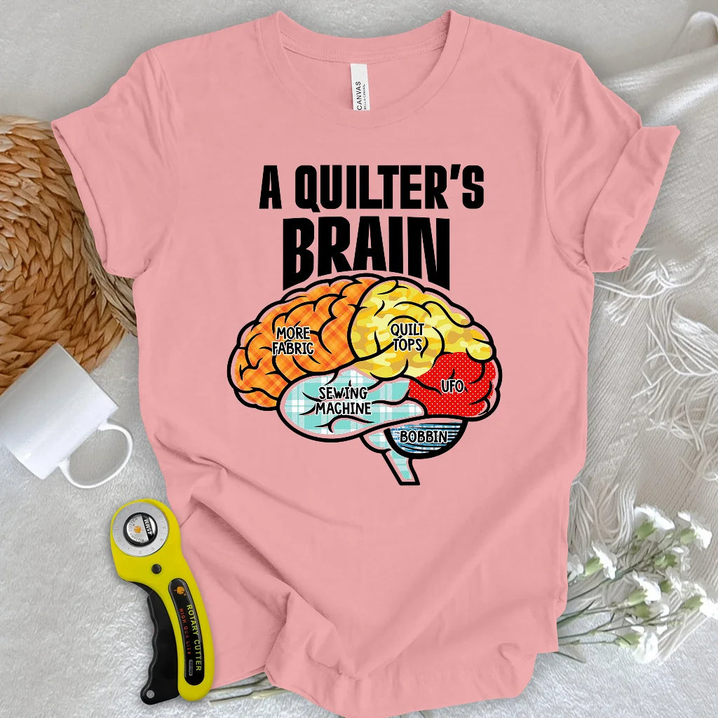 A Quilter’s Brain T-Shirt