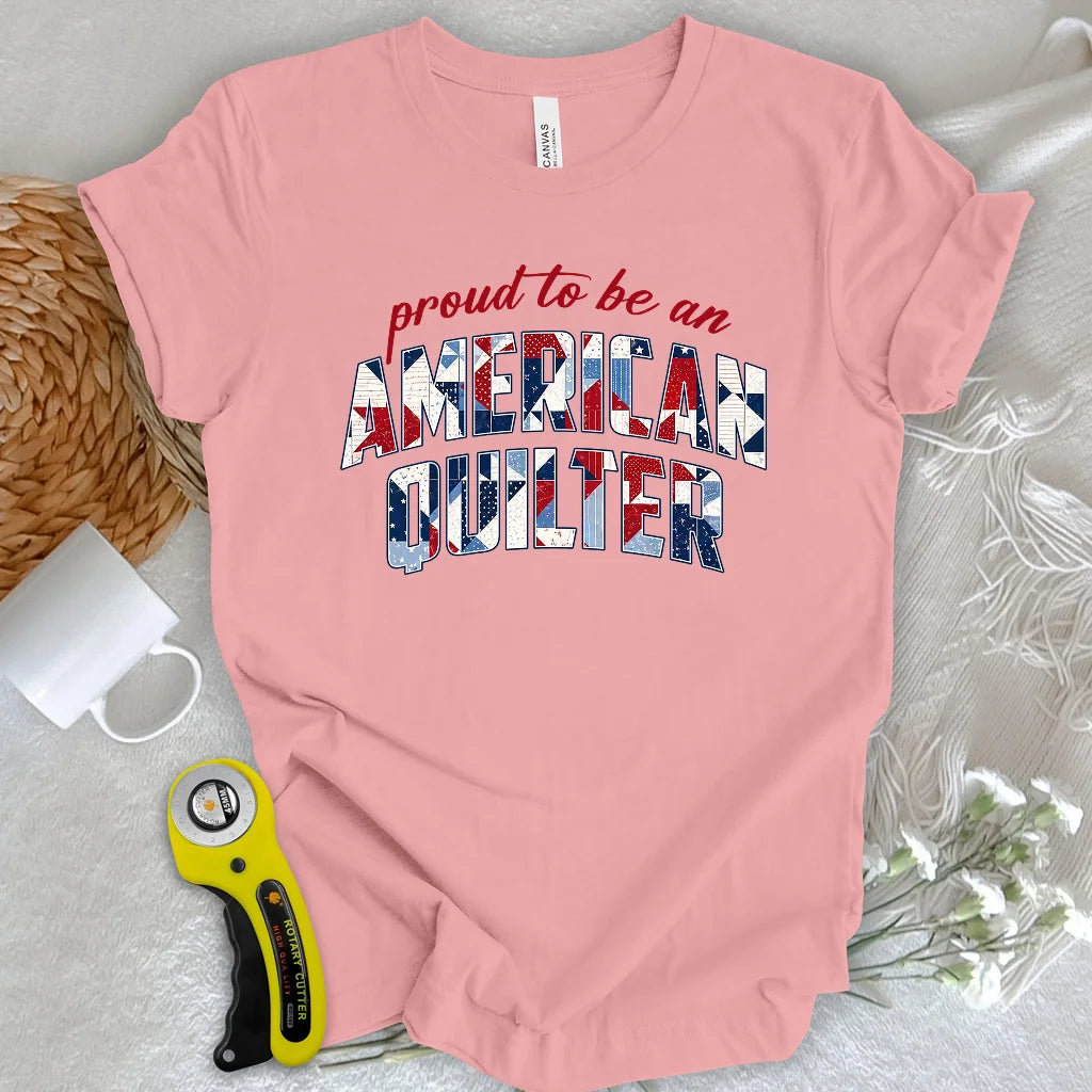 American Quilter T-shirt