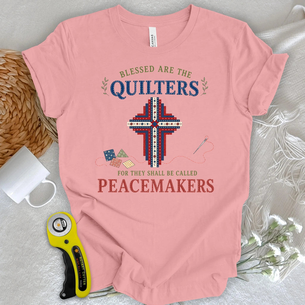 Blessed Are The Quilters T-shirt