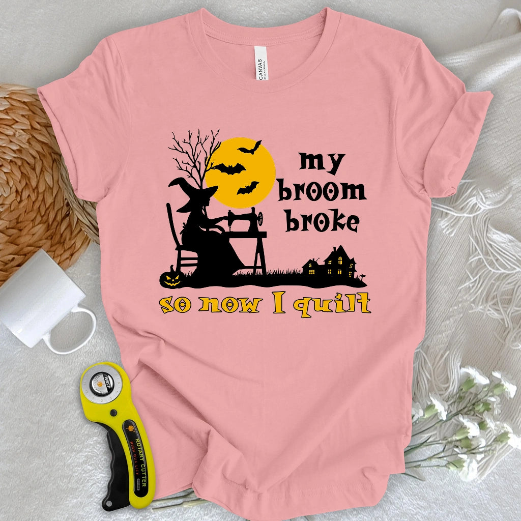 Broom Broke T-shirt