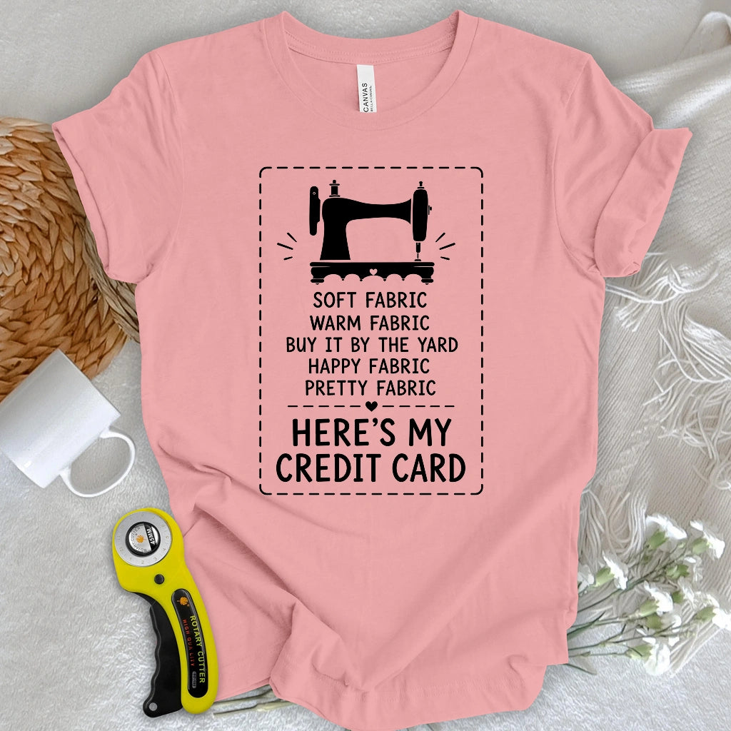 Fabric Lover’s Credit Card T-shirt