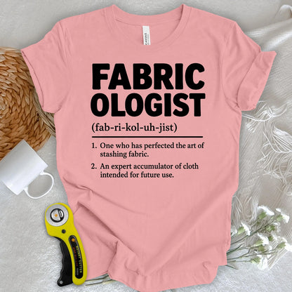 Fabricologist Definition T-shirt