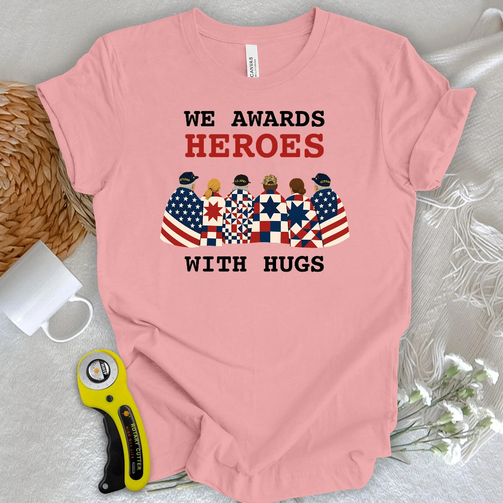 Hugs for Heroes T-shirt