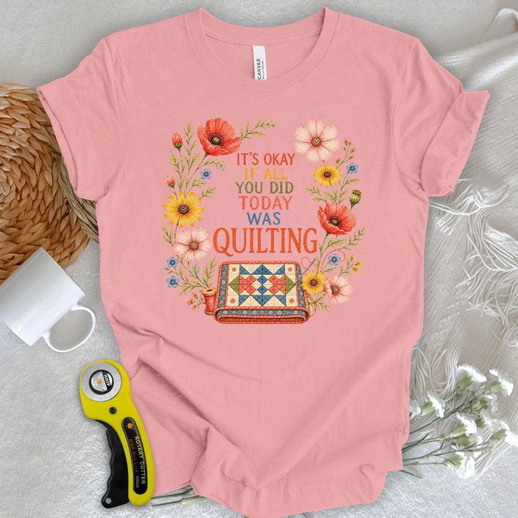 It’s Okay, Sew Serene T-shirt
